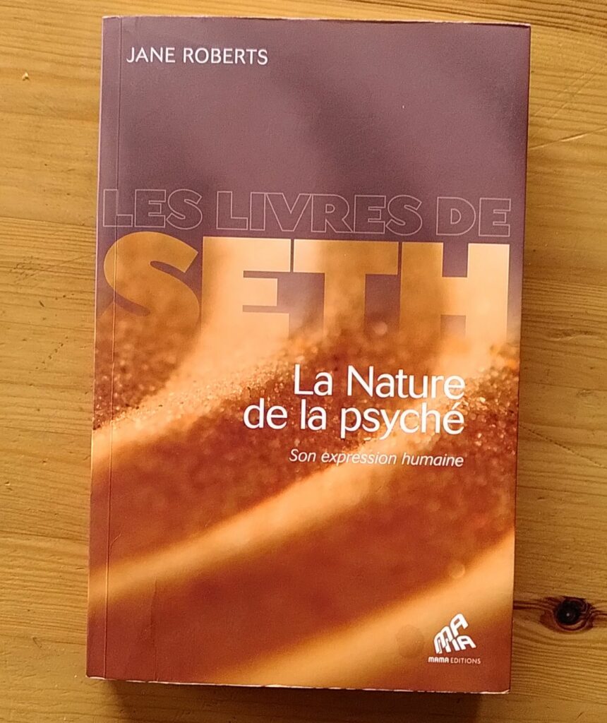 Livre La nature de la psyché, série les livres de Seth