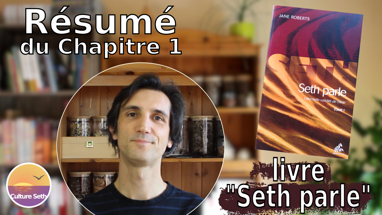 Résumé chapitre 1 du livre « Seth parle » : Conscience et forme physique