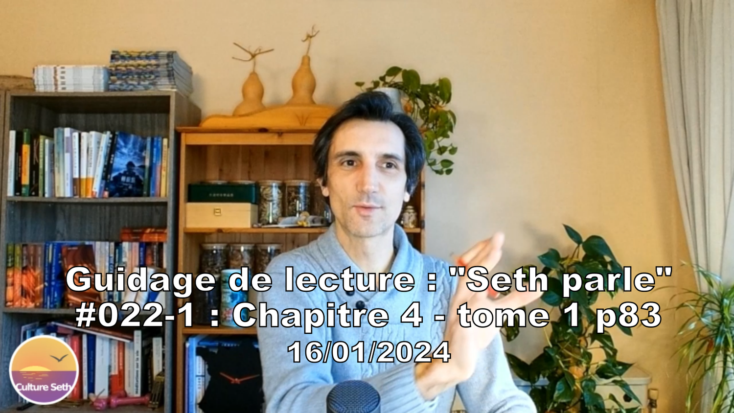 « Seth parle » #022-1 – TI p83 – La réincarnation