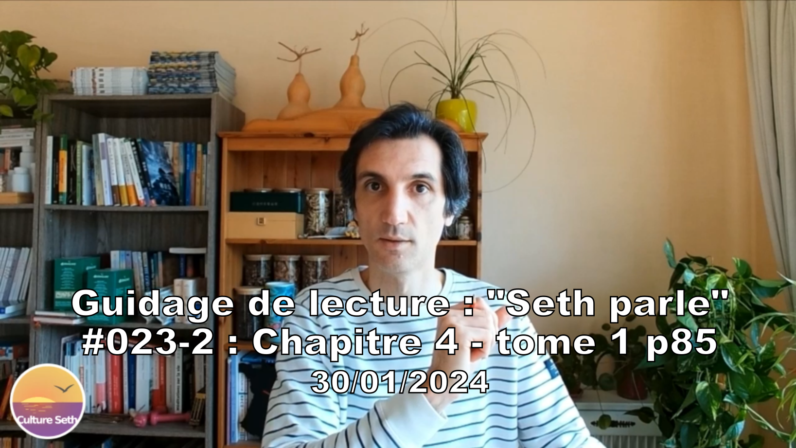 « Seth parle » #023-2 – TI p85 – Le temps dans la réincarnation