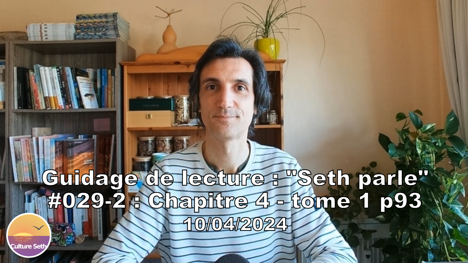 « Seth parle » #029-2 – TI p93 – Vie terrestre et apprentissages