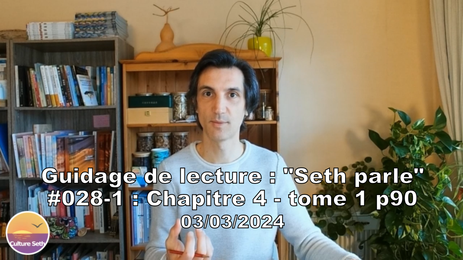 « Seth parle » #028-1 – TI p90 – Notre conscience s’incarne dans différentes vies