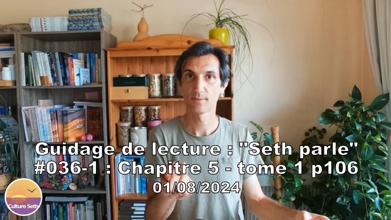 « Seth parle » #036-1 – TI p106 – Idéalistes pratiquants