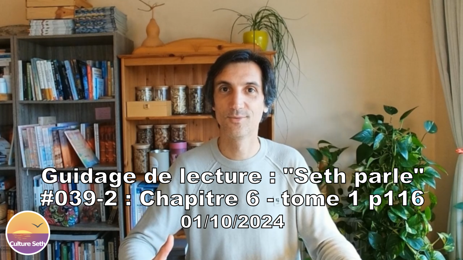 « Seth parle » #039-2 – TI p116 – Nous sommes éternels