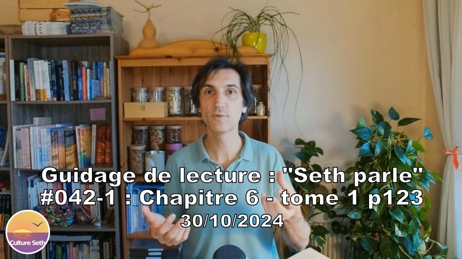 « Seth parle » #042-1 – TI p123 – Accéder à la perception directe