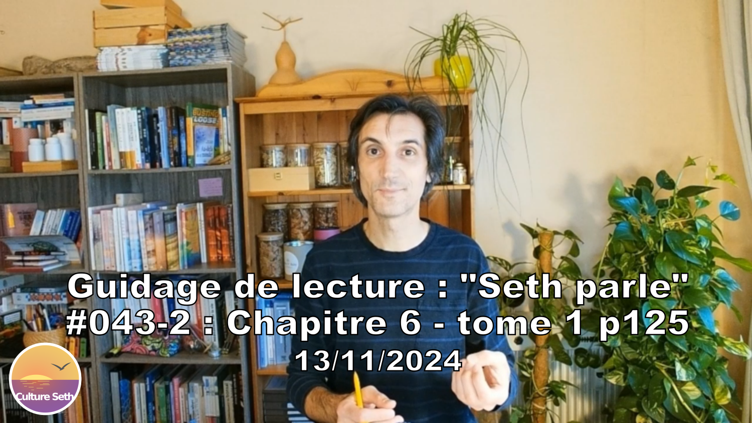 « Seth parle » #043-2 – TI p125 – Qui suis-je? La question de l’identité