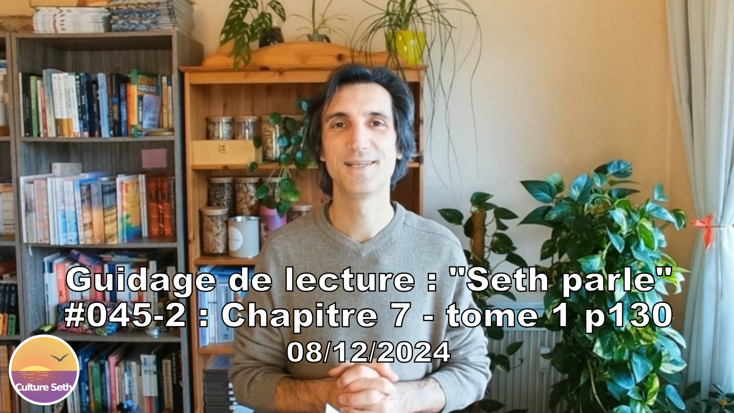 « Seth parle » #045-2 – TI p130 – Notre corps clignote