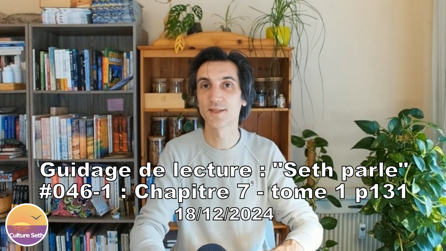 « Seth parle » #046-1 – TI p131 – Notre perception déformée de l’espace