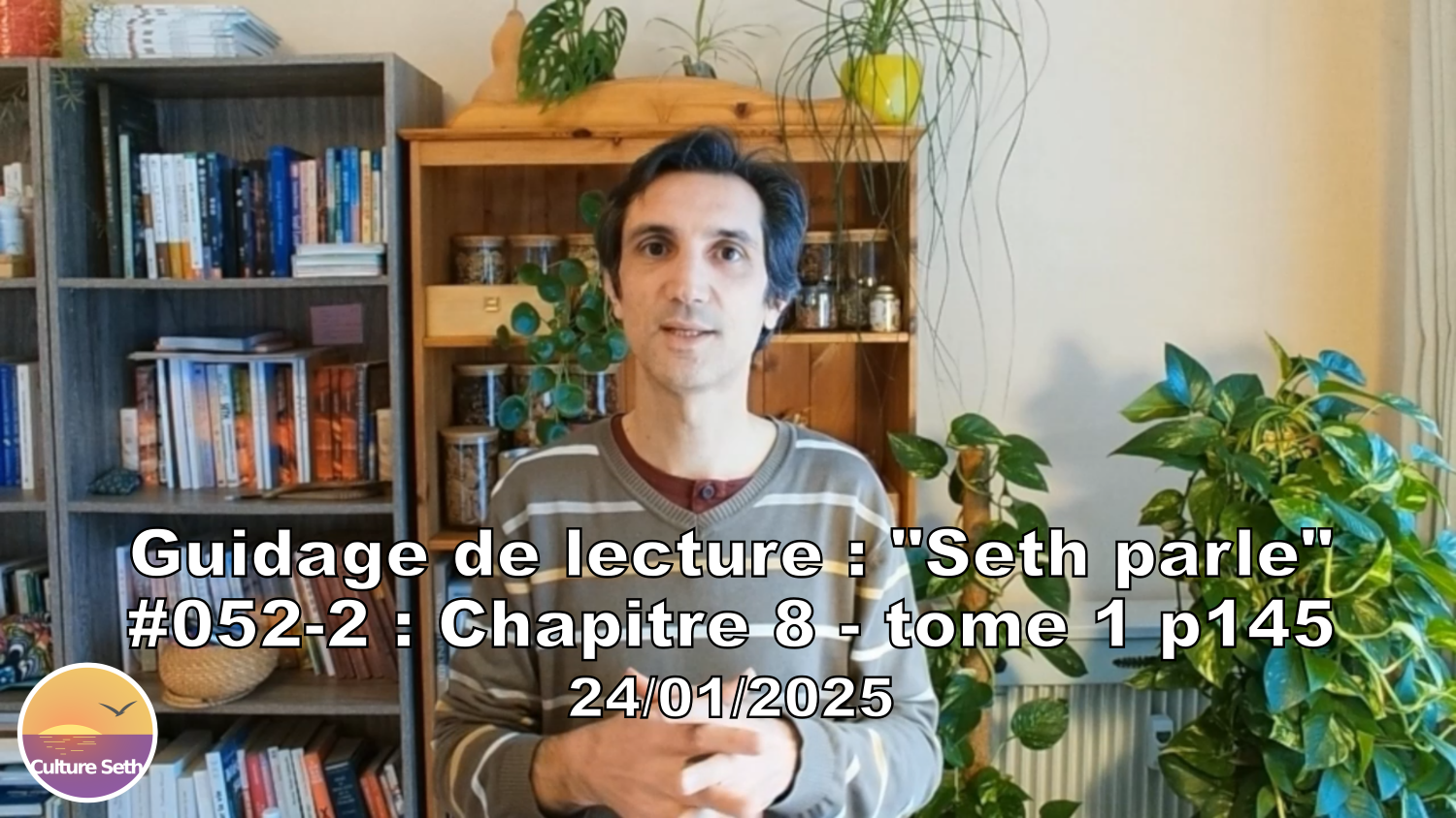 « Seth parle » #052-2 – TI p145 – Bénéfices pour schizophrénie, dépression, insomnie, etc.