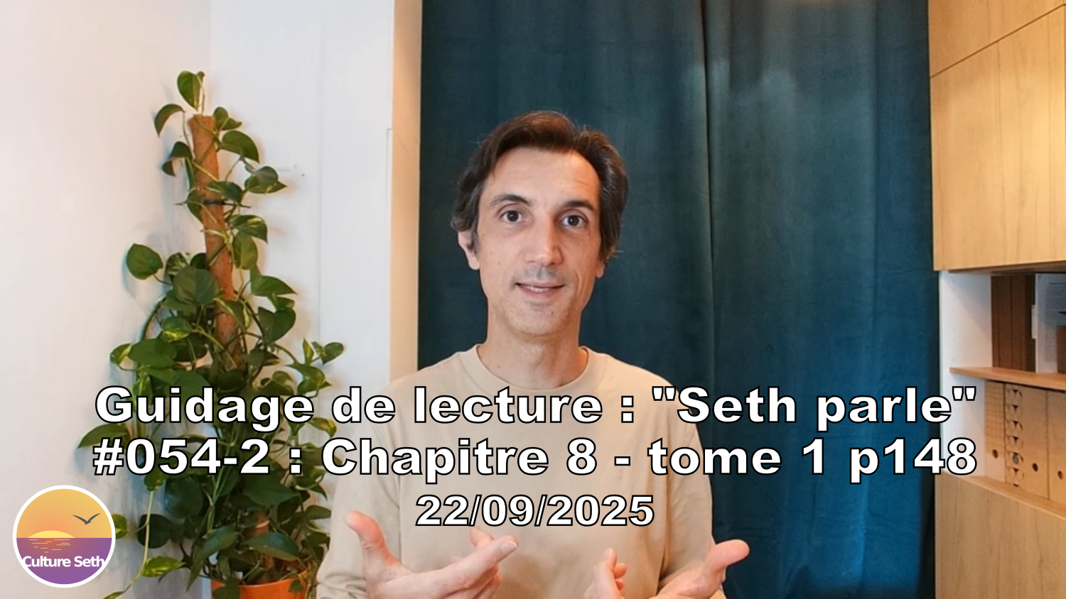 « Seth parle » #054-2 – TI p148 – Changer d&rsquo;habitudes alimentaires