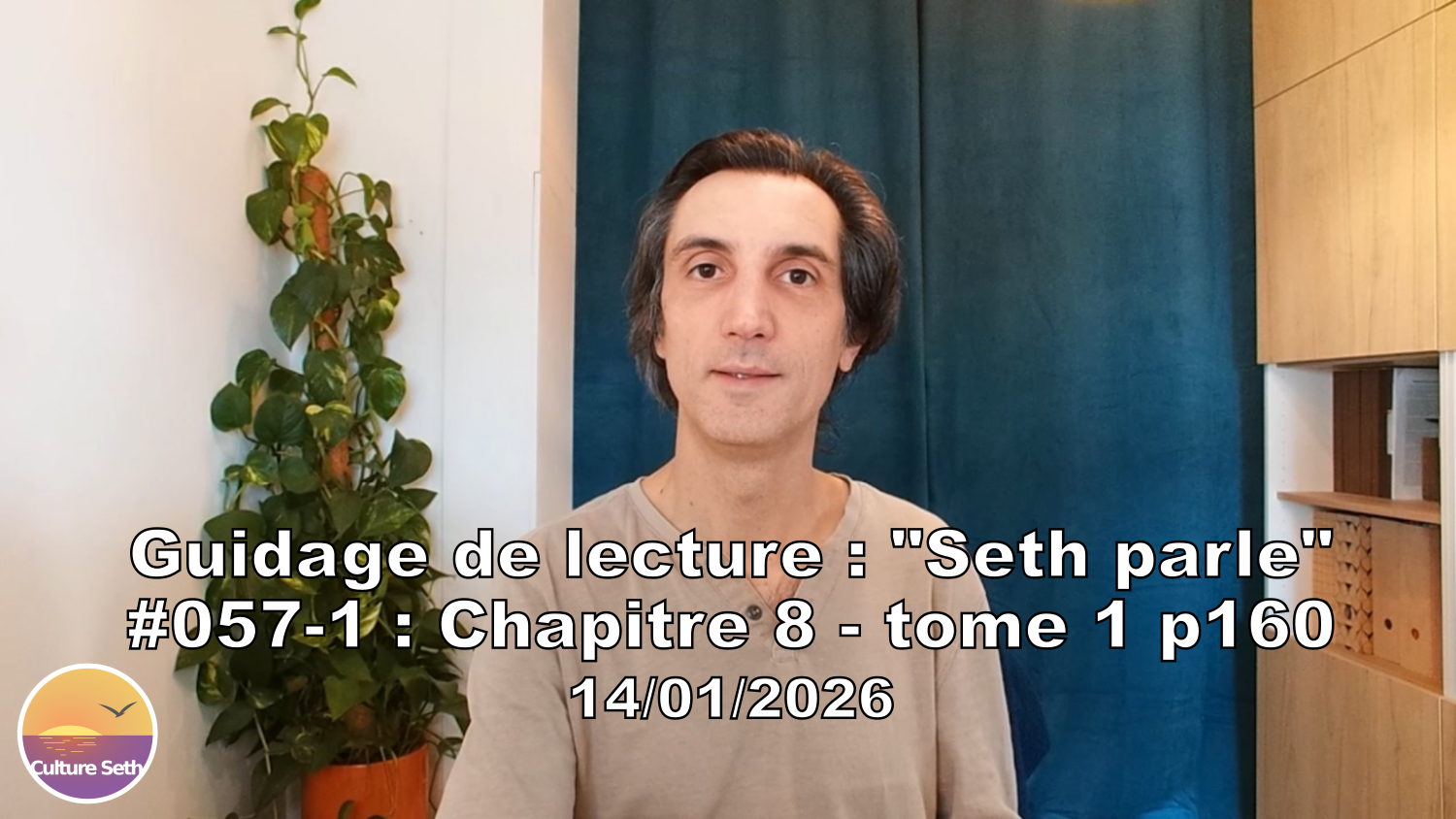 « Seth parle » #057-1 TI p160 – A l&rsquo;approche de la mort, la conscience se retire